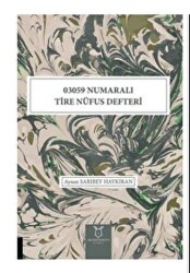 03059 Numaralı Tire Nüfus Defteri - Akademisyen Kitabevi