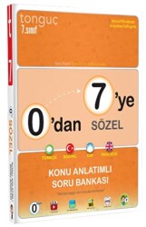 7. Sınıf 0`dan 7`ye Sözel Konu Anlatımlı Soru Bankası - Tonguç Akademi