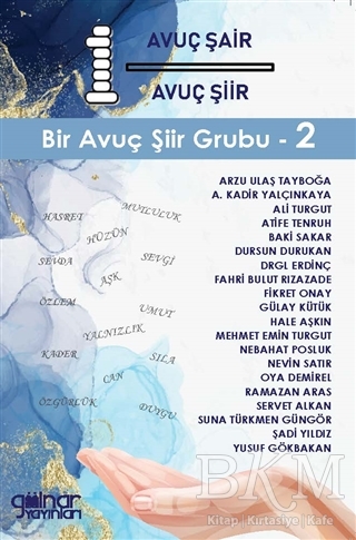 1 Avuç Şair 1 Avuç Şiir - Bir Avuç Şiir Grubu 2 - Gülnar Yayınları