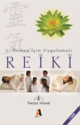 1. Derece İçin Uygulamalı Reiki - 1