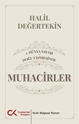 1. Dünya Savaşı - Doğu Cephesinde Muhacirler - Cumhuriyet Kitapları