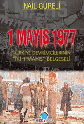 1 Mayıs 1977 Türkiye Devrimcilerinin İki 1 Mayıs Belgeseli - Ozan Yayıncılık