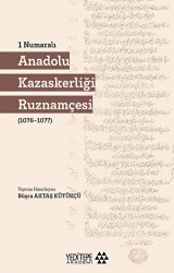 1 Numaralı Anadolu Kazaskerliği Ruznamçesi - Yeditepe Akademi
