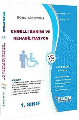 Egem Eğitim Yayınları 1. Sınıf 1. Yarıyıl Engelli Bakımı ve Rehabilitasyon Konu Anlatımlı - Kod 123
