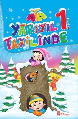1. Sınıf Ata Yarıyıl Tatilinde - 1