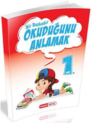 Kırmızı Beyaz Yayınları 1. Sınıf Bir Başkadır Okuduğunu Anlamak - 1