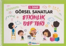 1. Sınıf Görsel Sanatlar Etkinlik Defteri - Bilimyolu Yayıncılık
