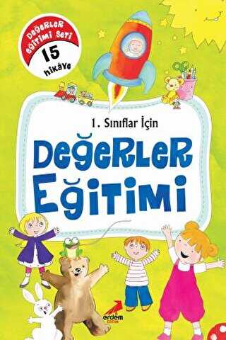 1. Sınıflar İçin Değerler Eğitimi 15 Hikaye Etkinlik Kitabı - Erdem Çocuk