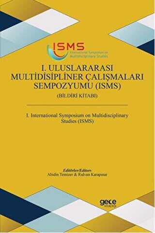 1. Uluslararası Multidisipliner Çalışmaları Sempozyumu ISMS