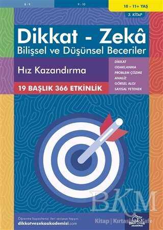10-11 Yaş Dikkat - Zeka - Bilişsel ve Düşünsel Beceriler - Hız Kazandırma 3. Kitap - 2
