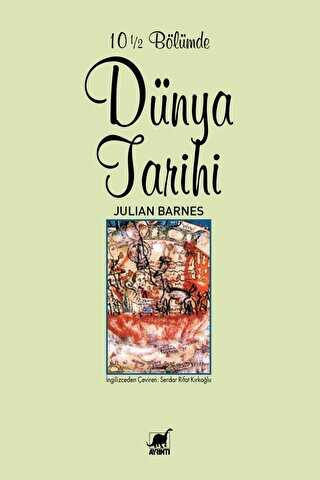 10,5 Bölümde Dünya Tarihi - Ayrıntı Yayınları