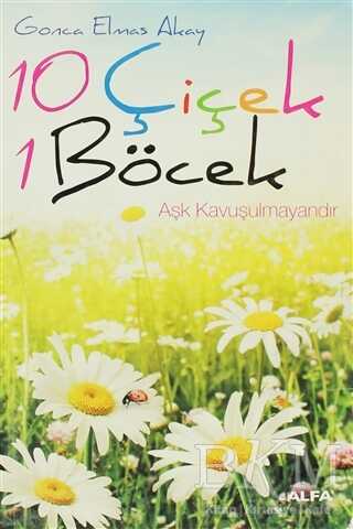 10 Çiçek 1 Böcek - Alfa Yayınları