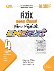 10. Enerji Fizik Konu Özetli Soru Fasikülleri 4 Fasikül - Palme Yayınları