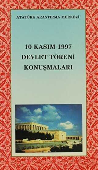 10 Kasım 1997 Devlet Töreni Konuşmaları - 1