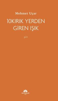10 Kırık Yerden Giren Işık - 1