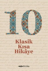 10 Klasik Kısa Hikaye - Tefrika Yayınları