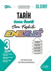 10. Sınıf Enerji Tarih Konu Özetli Soru Fasikülleri 3 Fasikül - Palme Yayınları