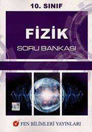 Fen Bilimleri Yayınları 10. Sınıf Fizik Soru Bankası