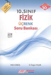 10. Sınıf Fizik Üçrenk Soru Bankası - Esen Üçrenk Yayınları