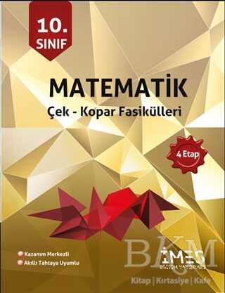 İMES Eğitim Yayınları 10. Sınıf Matematik Çek - Kopar Fasikülleri