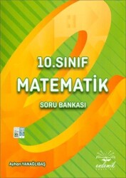 Endemik Yayınları 10. Sınıf Matematik Soru Bankası - Endemik Yayınları
