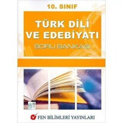 10. Sınıf Türk Dili ve Edebiyatı Soru Bankası - Fen Bilimleri Yayınları