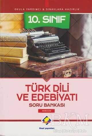 Final Yayınları 10. Sınıf Türk Dili ve Edebiyatı Soru Bankası