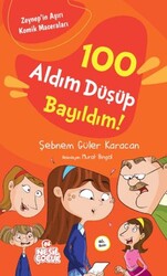 100 Aldım Düşüp Bayıldım - Nesil Çocuk Yayınları