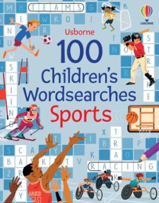 100 Children`s Wordsearches: Sports - 1