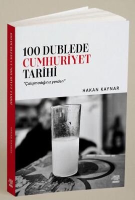 100 Dublede Cumhuriyet Tarihi - 1