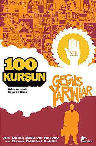 100 Kurşun 4 - Çizgi Düşler Yayınevi