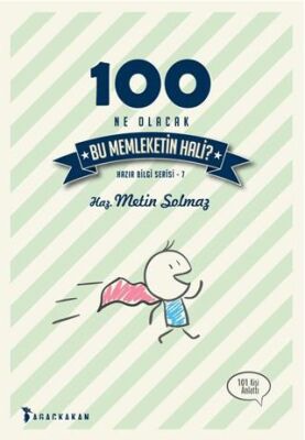100 - Ne Olacak Bu Memleketin Hali? kapağı
