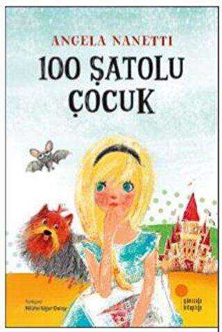 100 Şatolu Çocuk - Günışığı Kitaplığı