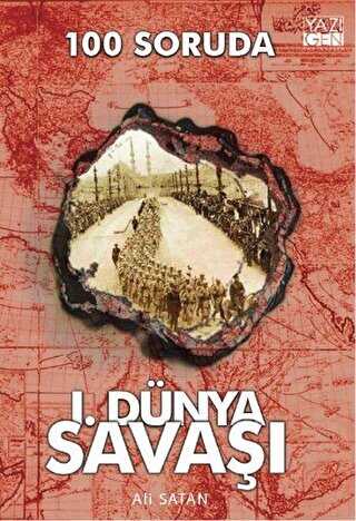100 Soruda 1. Dünya Savaşı - Yazıgen Yayınevi