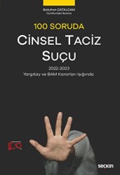 100 Soruda Cinsel Taciz Suçu - Seçkin Yayıncılık
