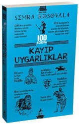 100 Soruda Kayıp Uygarlıklar - Ren Kitap