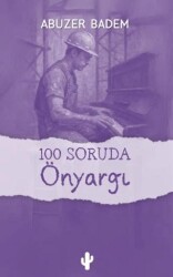 100 Soruda Önyargı - Kaktüs Sanat