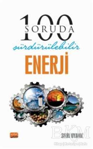 100 Soruda Sürdürülebilir Enerji - Nobel Bilimsel Eserler
