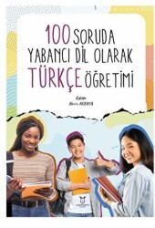 100 Soruda Yabancı Dil Olarak Türkçe Öğretimi - 2