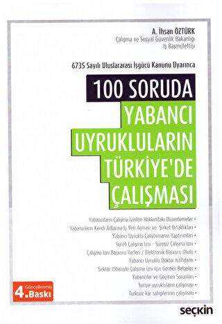100 Soruda Yabancı Uyrukluların Türkiye`de Çalışması