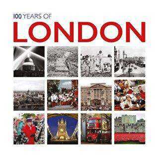100 Years of London: Twentieth Century in Pictures - Guild of Master Craftsman Publications
