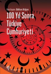 100 Yıl Sonra Türkiye Cumhuriyeti - Yordam Kitap
