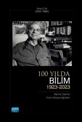100 Yılda Bilim 1923-2023 - İkinci Cilt 1950-1980 - 1