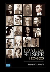 100 Yılda Felsefe 1923-2023 - Nobel Akademik Yayıncılık