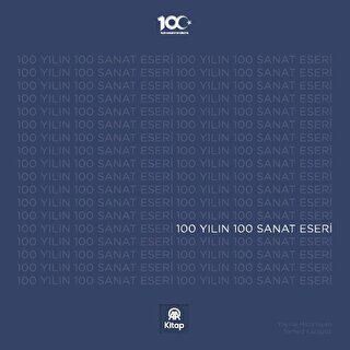 100 Yılın 100 Sanat Eseri - 1