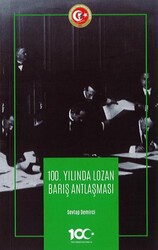 100. Yılında Lozan Barış Antlaşması - Atatürk Araştırma Merkezi