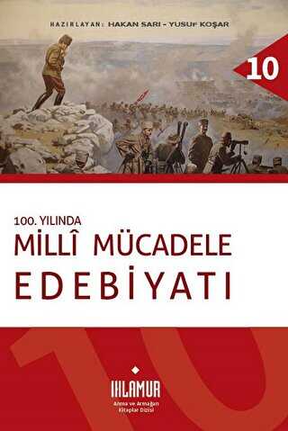 100. Yılında Millî Mücadele Edebiyatı - Ihlamur