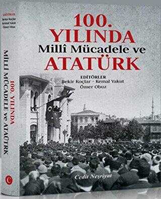 100. Yılında Milli Mücadele ve Atatürk - Cedit Neşriyat