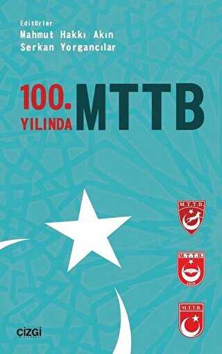 100. Yılında MTTB - Çizgi Kitabevi Yayınları