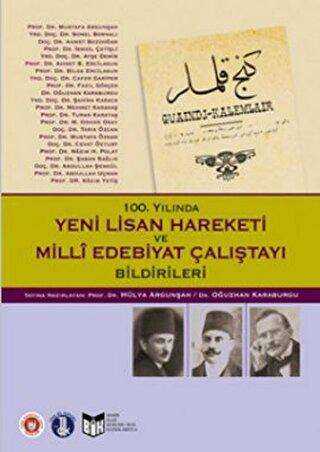 100. Yılında Yeni Lisan Hareketi ve Milli Edebiyat Çalıştayı Bildirileri - Tedev Yayınları